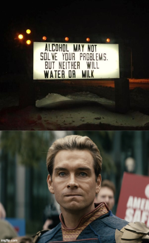 Homelander doesn't approve this sign | image tagged in homelander | made w/ Imgflip meme maker