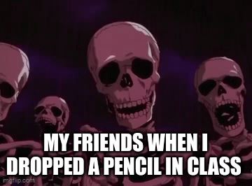 Class life be like - Imgflip