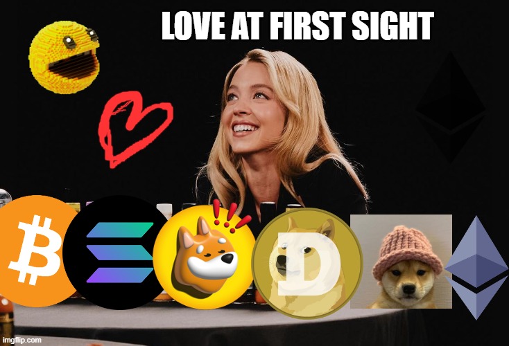 Love | LOVE AT FIRST SIGHT | image tagged in sydney sweeney | made w/ Imgflip meme maker