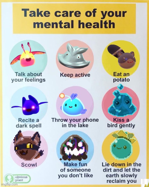 Slimental health | image tagged in take care of your mental health empty,slime,rancher,slime rancher | made w/ Imgflip meme maker