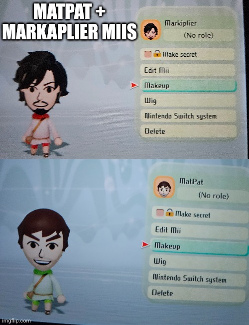 These Miis were way harder to make than they should've been | MATPAT + MARKAPLIER MIIS | image tagged in matpat,markiplier,mii | made w/ Imgflip meme maker