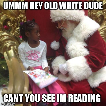 image tagged in funny,santa clause | made w/ Imgflip meme maker