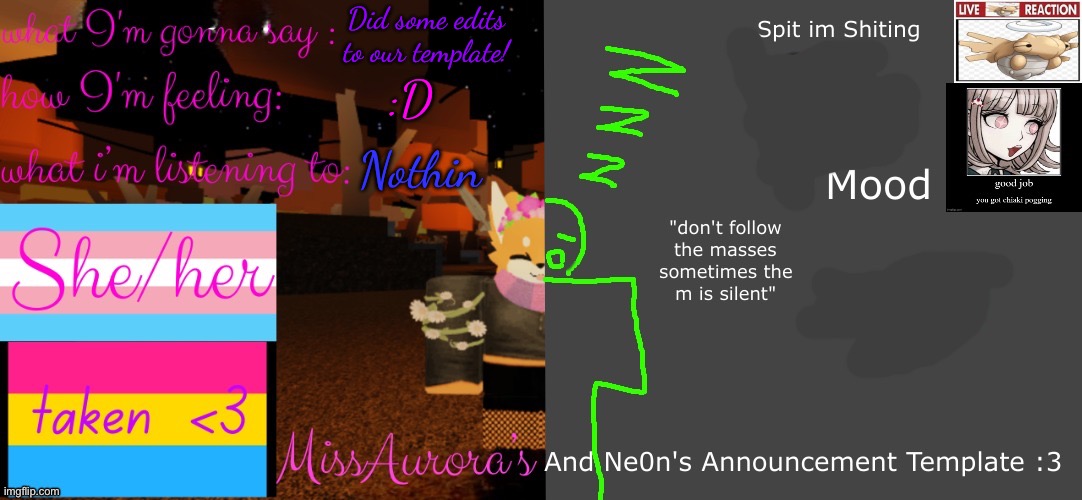Aurora and neon shared template | Did some edits to our template! :D; Nothin | image tagged in aurora and neon shared template | made w/ Imgflip meme maker