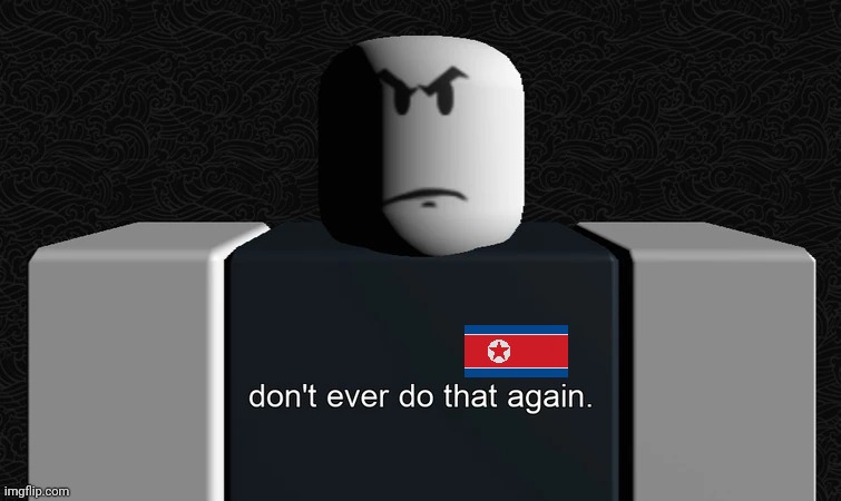 don't ever do that again. | image tagged in don't ever do that again | made w/ Imgflip meme maker