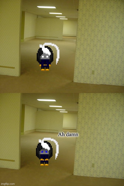 Cosmo in the the backrooms, what could go wrong I wonder… | Ah damn | image tagged in the backrooms | made w/ Imgflip meme maker