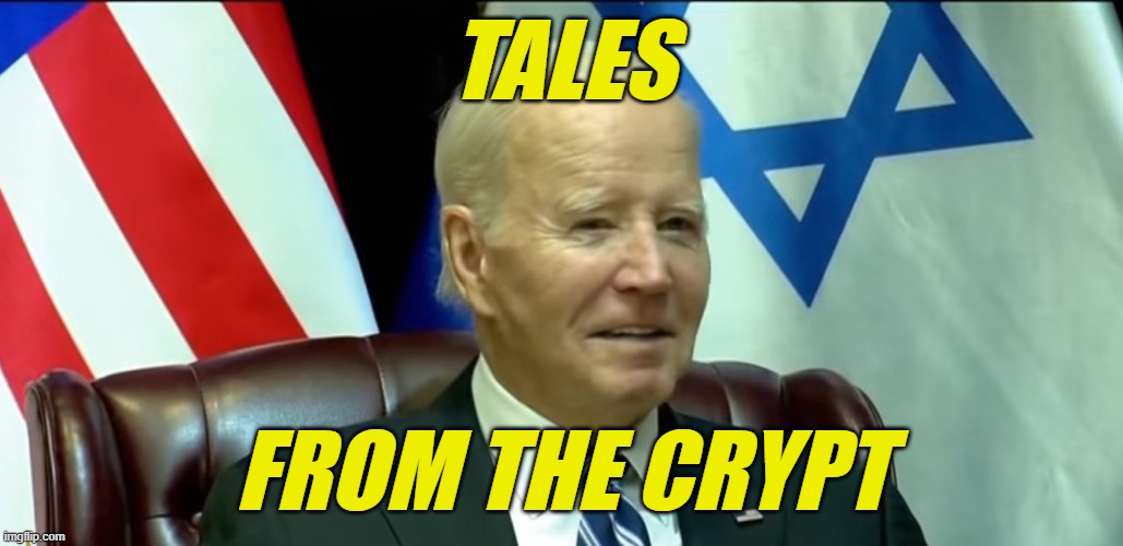 Crypty Joe Biden/Tales From The Creep Keeper | TALES; FROM THE CRYPT | image tagged in joe biden,crypt keeper,usa,news,2024,lol | made w/ Imgflip meme maker