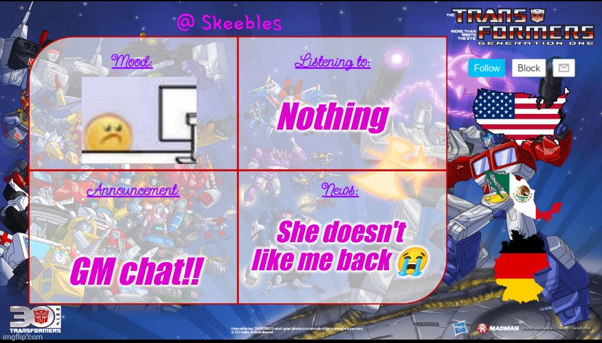 -sigh- | Nothing; GM chat!! She doesn't like me back 😭 | image tagged in skeebles announcement temp | made w/ Imgflip meme maker