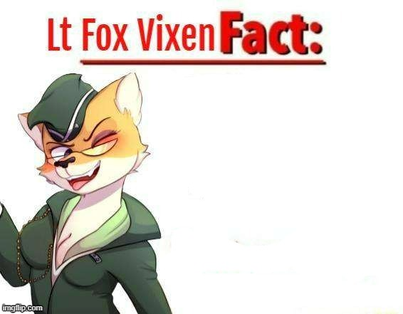 Lt. Fox Vixen Fact (Blank) Blank Meme Template