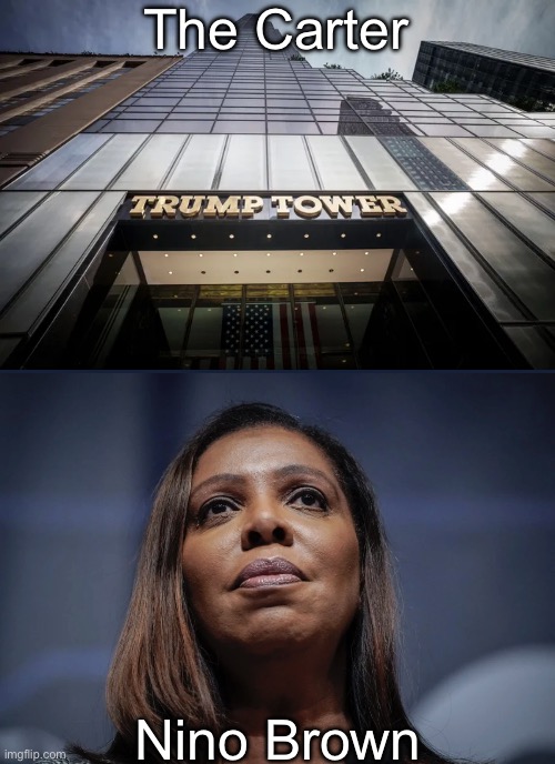 This is New Jack City | The Carter; Nino Brown | image tagged in letitia james looks up,donald trump,liberal logic,liberal hypocrisy,new normal,memes | made w/ Imgflip meme maker