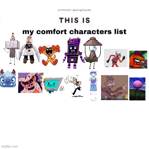 image tagged in comfort characters | made w/ Imgflip meme maker