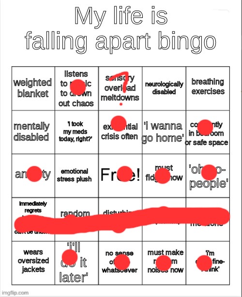 One, maybe two bingos | image tagged in my life is falling apart bingo | made w/ Imgflip meme maker