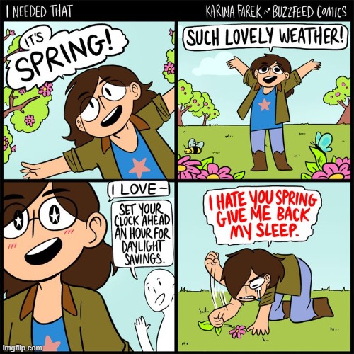 image tagged in spring,weather,clock,daylight savings,sleep | made w/ Imgflip meme maker