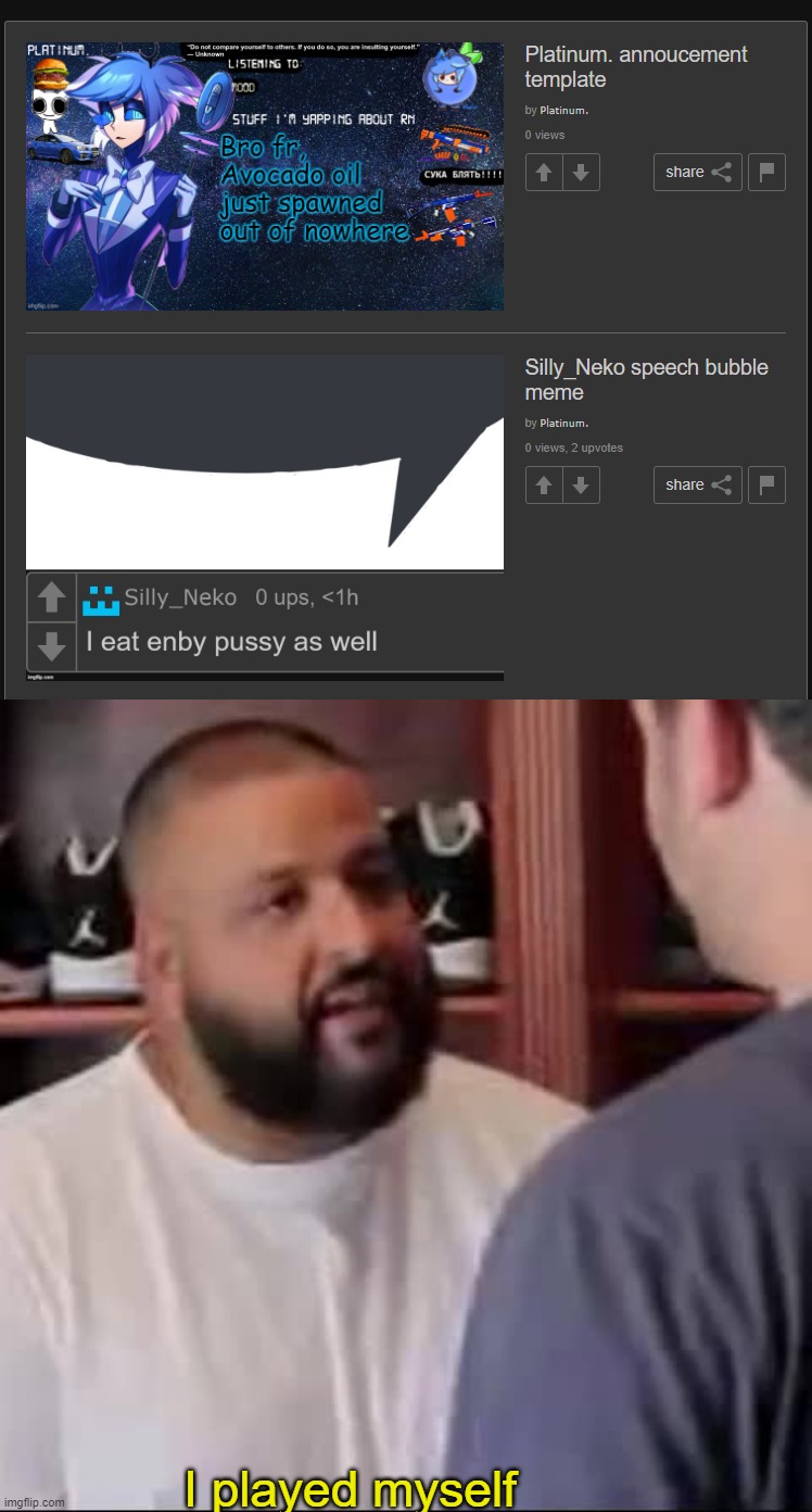 I played myself | image tagged in dj khaled you played yourself | made w/ Imgflip meme maker