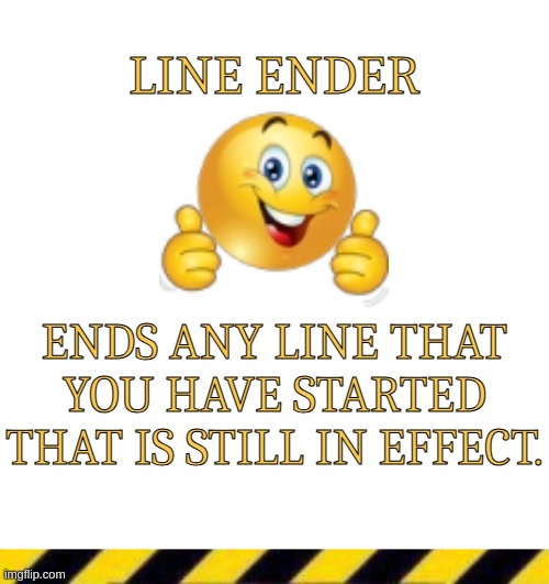 Self Line Ender | image tagged in self line ender | made w/ Imgflip meme maker