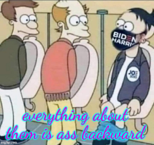 More and more seeing the truth about Briben supporters | everything about them is ass backward | image tagged in its evolving just backwards | made w/ Imgflip meme maker