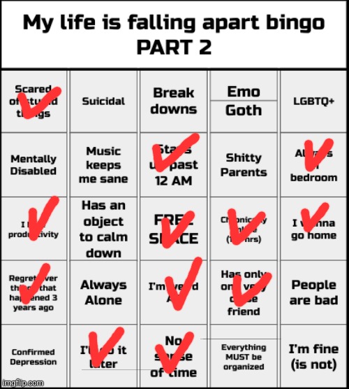 :P | image tagged in my life is falling apart bingo part 2 | made w/ Imgflip meme maker