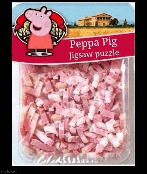 Peppa Pig Jigsaw puzzle | image tagged in peppa pig jigsaw puzzle | made w/ Imgflip meme maker