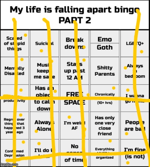 Yay ^^ | image tagged in my life is falling apart bingo part 2 | made w/ Imgflip meme maker