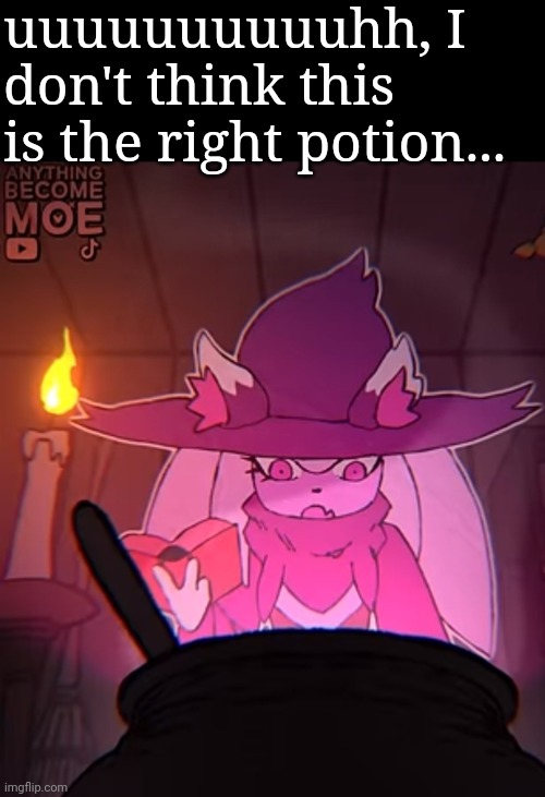 uuuuuuuuuuhh, I don't think this is the right potion... | image tagged in katress,frost | made w/ Imgflip meme maker