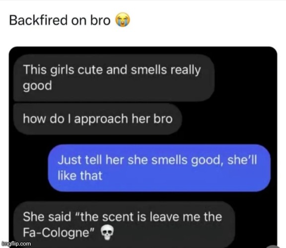 Bro got 3rd degree burns | image tagged in front page plz,memes,rare,insults | made w/ Imgflip meme maker