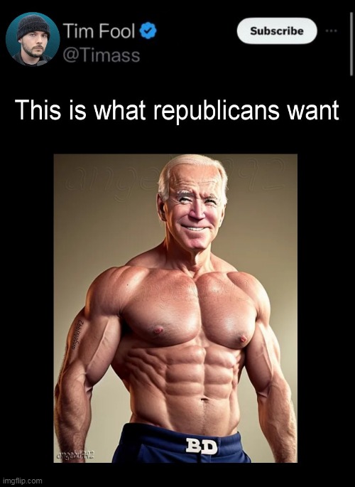 image tagged in president_joe_biden,twitter,maga morons,clown car republicans,muscles,body building | made w/ Imgflip meme maker