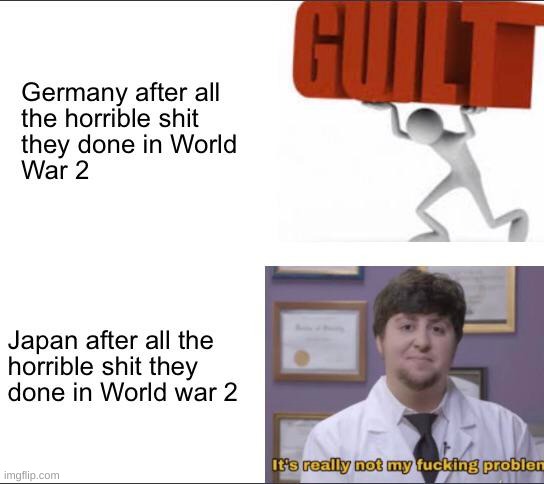 Japan And Germany after ww2 | image tagged in memes,funny,ww2,anti-amt | made w/ Imgflip meme maker