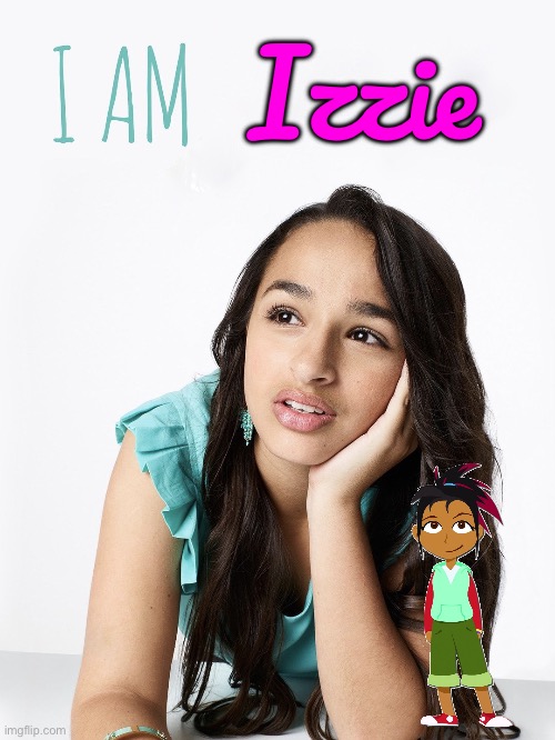 I Am Izzie | Izzie | image tagged in i am jazz,pbs kids,pbs,girl,deviantart,reality tv | made w/ Imgflip meme maker