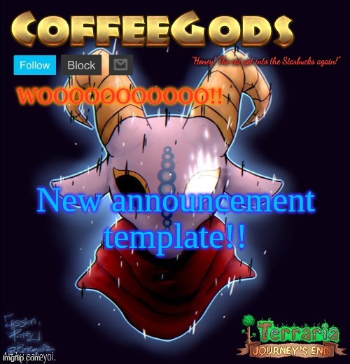 CoffeeGod's Announcement Template | WOOOOOOOOOOO!! New announcement template!! | image tagged in coffeegod's announcement template | made w/ Imgflip meme maker