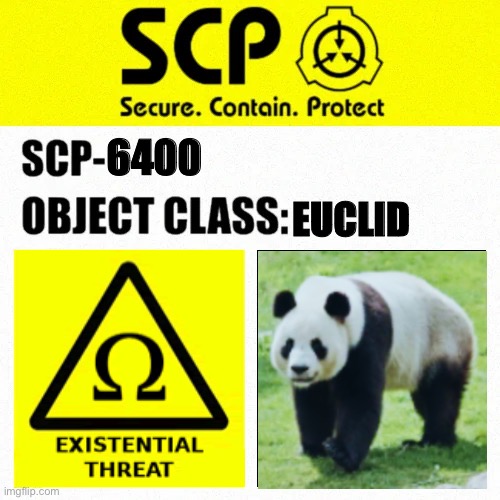 SCP-6400 Label | 6400; EUCLID | image tagged in scp object class blank label | made w/ Imgflip meme maker