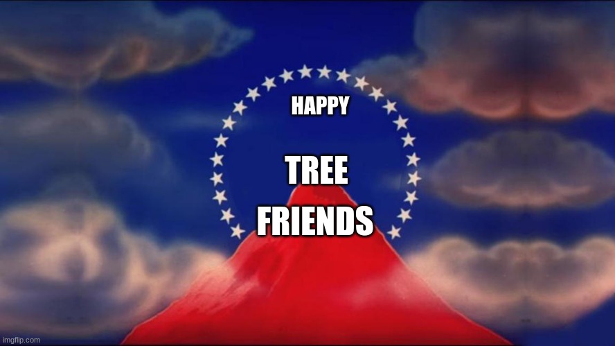 Happy Tree Friends intro with paramount cartoon 1948 styles | HAPPY; TREE; FRIENDS | image tagged in paramount cartoon logo 1948,paramount,happy tree friends,styles,fanart,logo | made w/ Imgflip meme maker