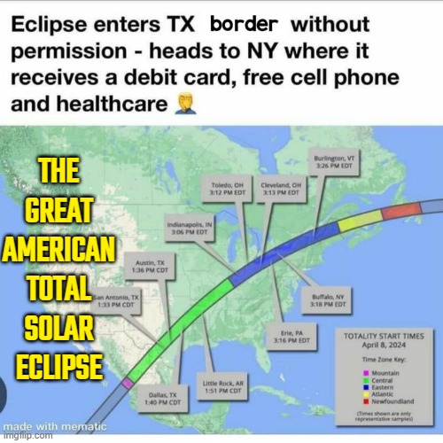 The Great American Total Solar Eclipse | THE
GREAT
AMERICAN
TOTAL
SOLAR
ECLIPSE | image tagged in total solar eclipse 2024,politics,funny memes,usa,solar eclipse,eclipse | made w/ Imgflip meme maker