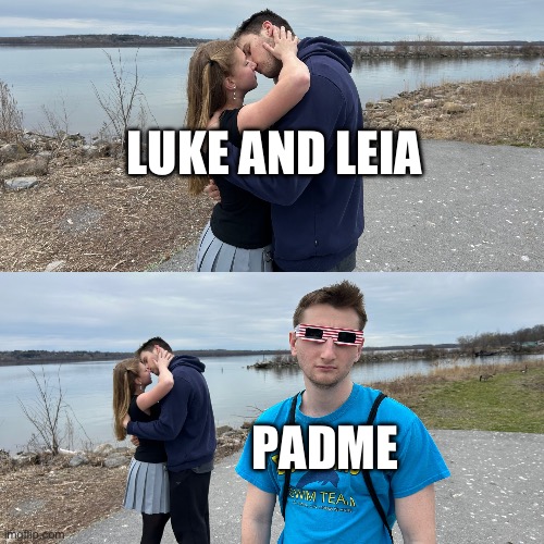 Kissing Meme | LUKE AND LEIA; PADME | image tagged in kissing meme | made w/ Imgflip meme maker