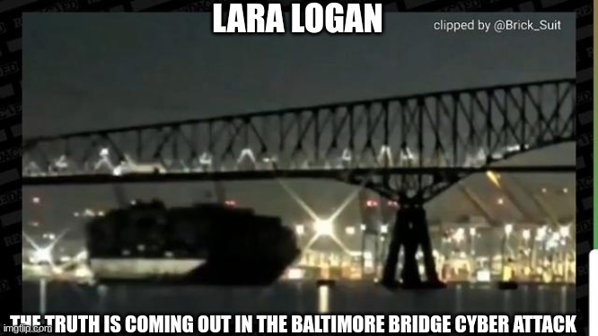 Lara Logan: The Truth Is Coming Out in the Baltimore Bridge Cyber Attack (Video)