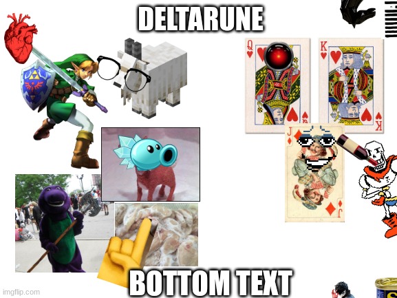 Part 2! | DELTARUNE; BOTTOM TEXT | image tagged in blank white template | made w/ Imgflip meme maker