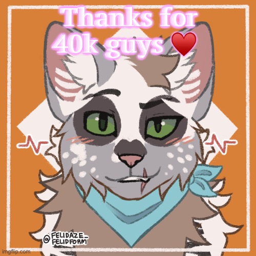 Thanks for 40k guys ♥️ | made w/ Imgflip meme maker