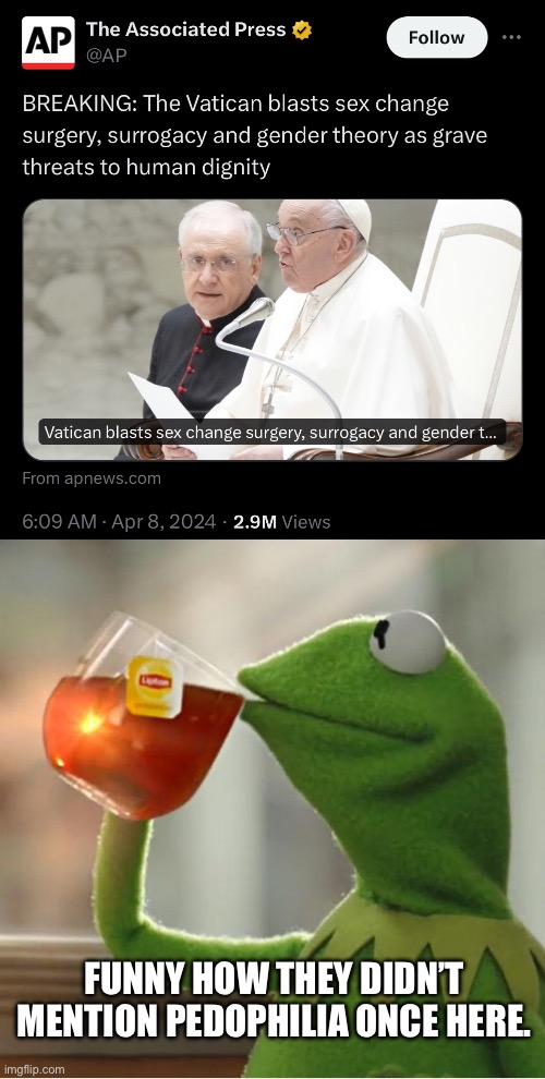 I don’t need a bunch of creepy men in dresses who prey on kids telling me how to live. | FUNNY HOW THEY DIDN’T MENTION PEDOPHILIA ONCE HERE. | image tagged in memes,but that's none of my business,pedophile,priest,pope,lgbtq | made w/ Imgflip meme maker