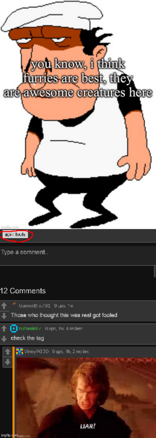 bro legit thought i was for real LMAOO (i fucking posted it in april fools dumbass) | made w/ Imgflip meme maker