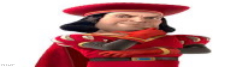 LORD FARQUAD | image tagged in lord farquad | made w/ Imgflip meme maker