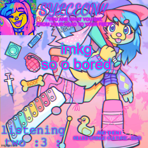 THIS IS SYLCEON SPEAKJIN AND UR LISTENIN 2 4LUNG!! | imkg so o bored; .​.​.​AND THEN I KILLED CRINGE CULTURE - BBSI | image tagged in this is sylceon speakjin and ur listenin 2 4lung | made w/ Imgflip meme maker