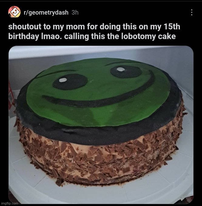 your cake had it: damn lobotomy | made w/ Imgflip meme maker