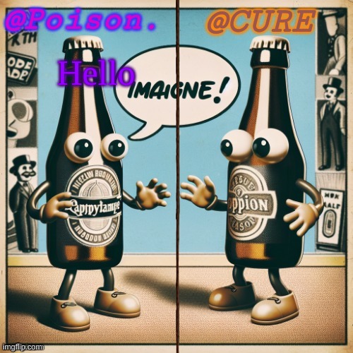 Love ya'll <3 | Hello | image tagged in cure and poison's shared template | made w/ Imgflip meme maker