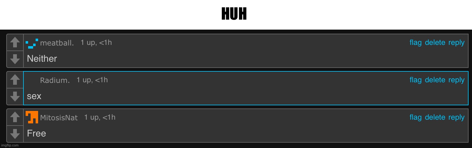 HUH | made w/ Imgflip meme maker