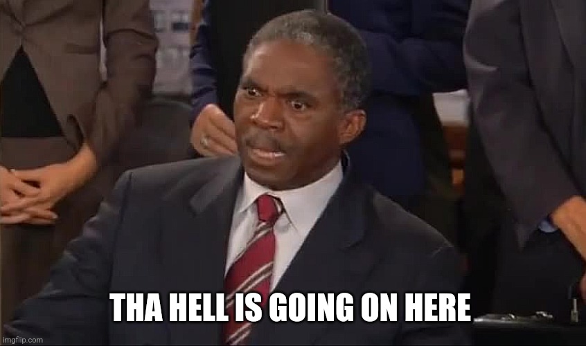 Night Court | THA HELL IS GOING ON HERE | image tagged in night court | made w/ Imgflip meme maker