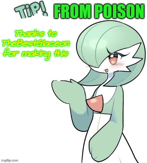 Poison announcement | Thanks to TheBestGlaceon for making this | image tagged in poison announcement | made w/ Imgflip meme maker