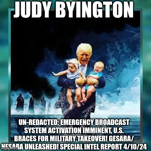 Judy Byington: Un-Redacted: Emergency Broadcast System Activation Imminent, U.S. Braces for Military Takeover! GESARA/ NESARA Unleashed! Special Intel Report 4/10/24 (Video) 