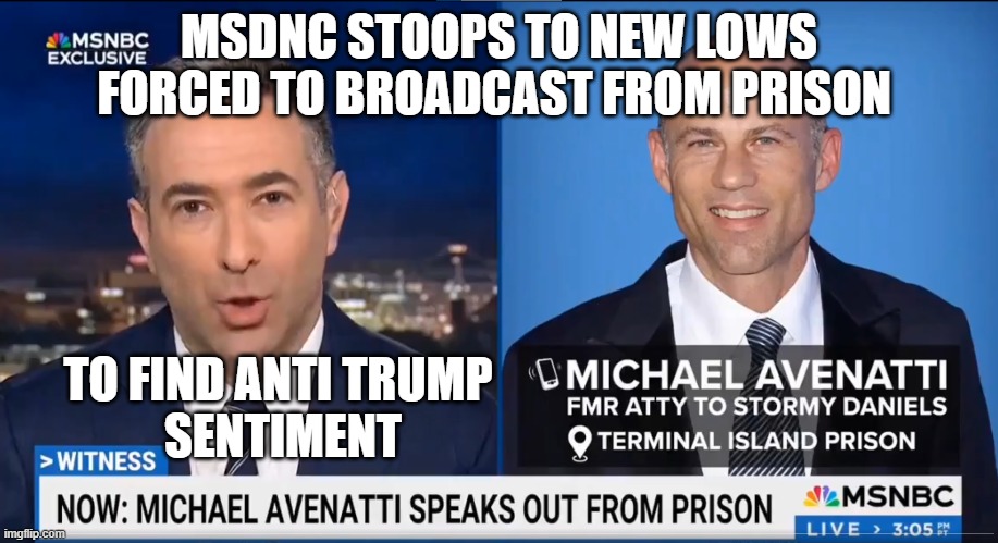 Prison Pundit | MSDNC STOOPS TO NEW LOWS
FORCED TO BROADCAST FROM PRISON; TO FIND ANTI TRUMP
 SENTIMENT | image tagged in stormy daniels,msnbc,prison,fake news,prisoner,donald trump | made w/ Imgflip meme maker