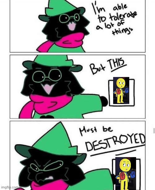 Why | image tagged in ralsei hates this | made w/ Imgflip meme maker