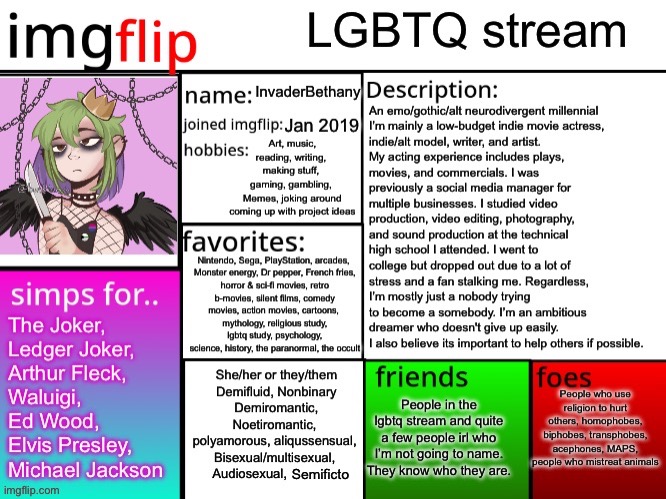InvaderBethany’s imgflip lgbtq profile | Semificto | image tagged in lgbtq stream account profile,lgbtq,the joker,movies,music,gaming | made w/ Imgflip meme maker
