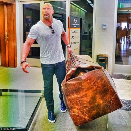 The Rock Carrying Giant Bag | image tagged in the rock carrying giant bag | made w/ Imgflip meme maker
