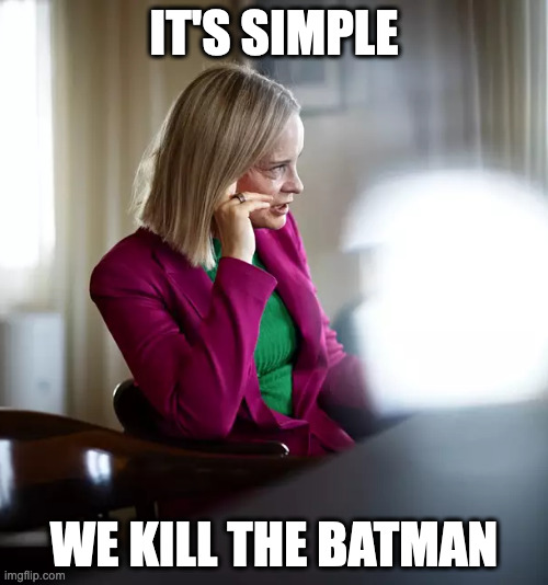 IT'S SIMPLE; WE KILL THE BATMAN | made w/ Imgflip meme maker